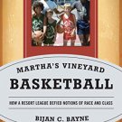 Ebook 978-1442238961 Martha's Vineyard Basketball: How a Resort League Defied Notions of Race and