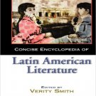 Ebook 978-1579582524 Concise Encyclopedia of Latin American Literature