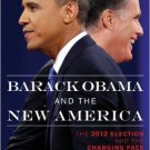 Ebook 978-1442222649 Barack Obama and the New America: The 2012 Election and the Changing Face of