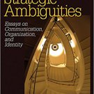 Ebook 978-1412926881 Strategic Ambiguities: Essays on Communication, Organization, and Identity