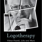Ebook 978-1442252080 Logotherapy: Viktor Frankl, Life and Work