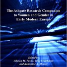 Ebook 978-1409418177 The Ashgate Research Companion to Women and Gender in Early Modern Europe (A