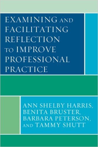 Ebook 978-1442204430 Examining and Facilitating Reflection to Improve Professional Practice