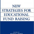 Ebook 978-1573565189 New Strategies for Educational Fund Raising (ACE/Praeger Series on Higher Ed