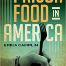 Ebook 978-1442253476 Prison Food in America (Rowman & Littlefield Studies in Food and Gastronomy)