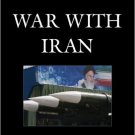 Ebook 978-1442221970 War With Iran: Political, Military, and Economic Consequences