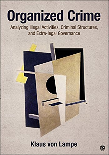 Ebook 978-1452203508 Organized Crime: Analyzing Illegal Activities, Criminal Structures, and Extr