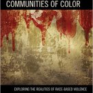 Ebook 978-1475819724 The Assault on Communities of Color: Exploring the Realities of Race-Based V