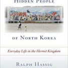 Ebook 978-1442237186 The Hidden People of North Korea: Everyday Life in the Hermit Kingdom