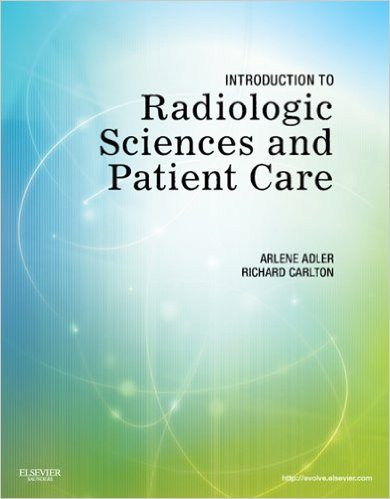 Ebook 978-1437716467 Introduction to Radiologic Sciences and Patient Care