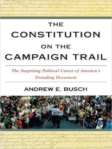 Ebook 978-0742548480 The Constitution on the Campaign Trail: The Surprising Political Career of A