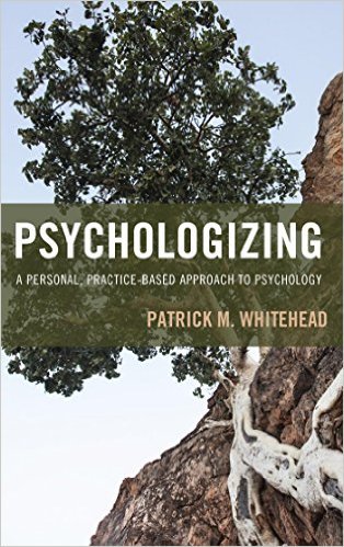 Ebook 978-1442268739 Psychologizing: A Personal, Practice-Based Approach to Psychology