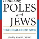 Ebook 978-0742546653 Rethinking Poles and Jews: Troubled Past, Brighter Future