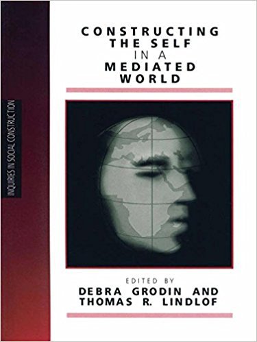 Ebook 978-0803970120 Constructing the Self in a Mediated World (Inquiries in Social Construction