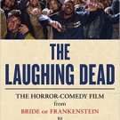 Ebook 978-1442268326 The Laughing Dead: The Horror-Comedy Film from Bride of Frankenstein to Zomb