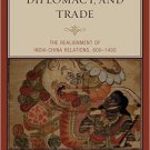 Ebook 978-1442254718 Buddhism, Diplomacy, and Trade: The Realignment of India–China Relations, 60