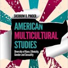 Ebook 978-1412998024 American Multicultural Studies: Diversity of Race, Ethnicity, Gender and Sex