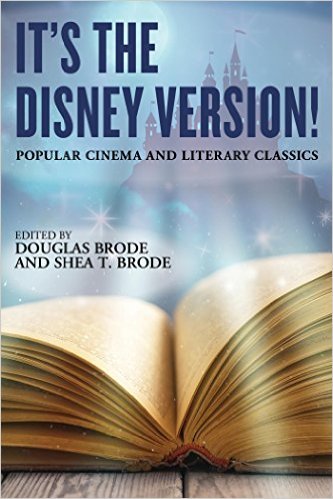 Ebook 978-1442266063 It&acirc;��s the Disney Version!: Popular Cinema and Literary Classics