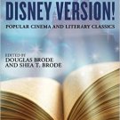 Ebook 978-1442266063 It’s the Disney Version!: Popular Cinema and Literary Classics