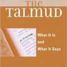 Ebook 978-0742546714 The Talmud: What It Is and What It Says