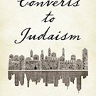 Ebook 978-1442234673 Converts to Judaism: Stories from Biblical Times to Today