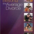 Ebook 978-1412926850 Beyond the Average Divorce