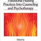 Ebook 978-0761930464 Integrating Traditional Healing Practices Into Counseling and Psychotherapy