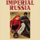 Ebook 978-0742537361 The Human Tradition in Imperial Russia (The Human Tradition around the World
