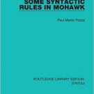 Ebook 978-1138208704 Some Syntactic Rules in Mohawk (Routledge Library Editions: Syntax)