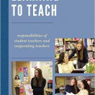 Ebook 978-1475820317 Learning to Teach: Responsibilities of Student Teachers and Cooperating Teac