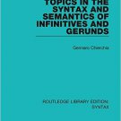 Ebook 978-1138208476 Topics in the Syntax and Semantics of Infinitives and Gerunds (Routledge Lib