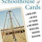 Ebook 978-1442205246 Schoolhouse of Cards: An Inside Story of No Child Left Behind and Why Americ