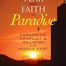 Ebook 978-1442214774 Fear and Faith in Paradise: Exploring Conflict and Religion in the Middle Ea