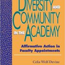 Ebook 978-0847684441 Diversity and Community in the Academy: Affirmative Action in Faculty Appoin