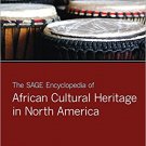 Ebook 978-1452258218 The SAGE Encyclopedia of African Cultural Heritage in North America