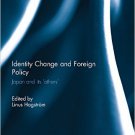 Ebook 978-1138931602 Identity Change and Foreign Policy: Japan and its 'Others'