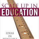 Ebook 978-0742547315 Scale-Up in Education: Ideas in Principle