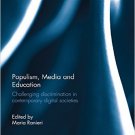 Ebook 978-1138929845 Populism, Media and Education: Challenging discrimination in contemporary di