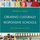 Ebook 978-1475818086 Creating Culturally Responsive Schools: One Classroom at a Time