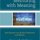 Ebook 978-1475817973 Mentoring with Meaning: How Educators Can Be More Professional and Effective