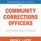 Ebook 978-1452242262 Professional Lives of Community Corrections Officers: The Invisible Side of