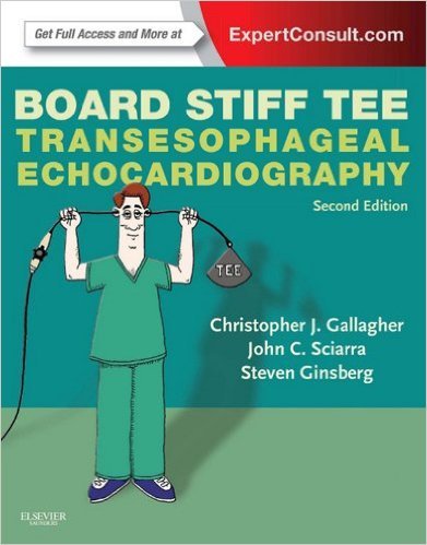 Ebook 978-1455738052 Board Stiff TEE: Transesophageal Echocardiography