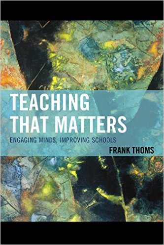 Ebook 978-1475814132 Teaching that Matters: Engaging Minds, Improving Schools
