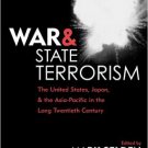 Ebook 978-0742523913 War and State Terrorism: The United States, Japan, and the Asia-Pacific in t