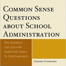 Ebook 978-1475812619 Common Sense Questions about School Administration: The Answers Can Provide
