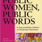 Ebook 978-0742522350 Public Women, Public Words: A Documentary History of American Feminism: Volu