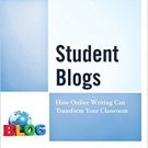Ebook 978-1475831719 Student Blogs: How Online Writing Can Transform Your Classroom