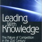 Ebook 978-0761917755 Leading with Knowledge: The Nature of Competition in the 21st Century (Appli