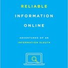 Ebook 978-1442253926 Finding Reliable Information Online: Adventures of an Information Sleuth