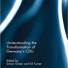 Ebook 978-1138796874 Understanding the Transformation of Germany’s CDU